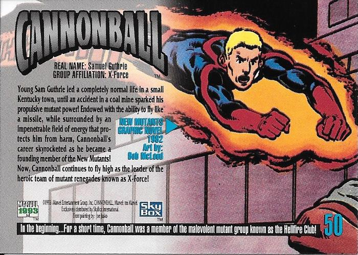 Marvel Masterpiece 1993 Cannonball #50