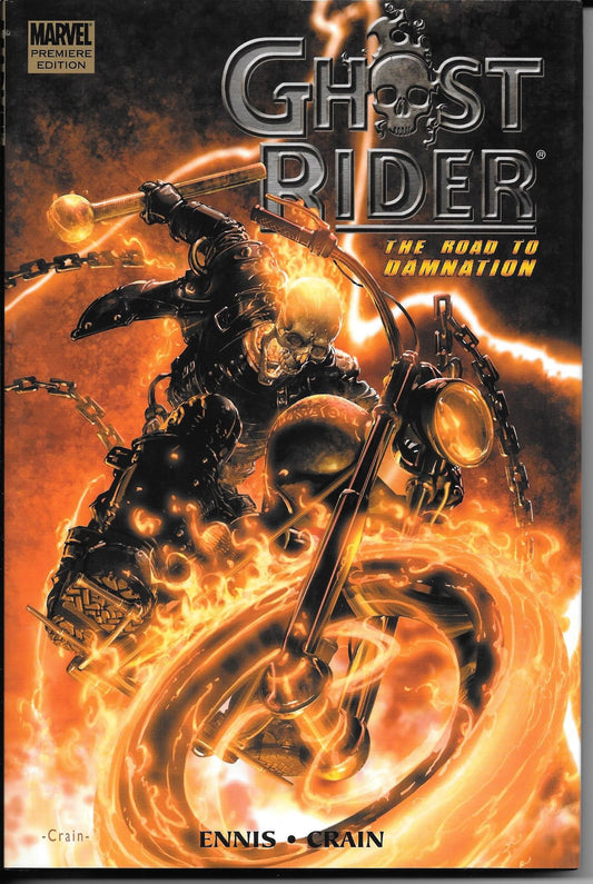 Ghost Rider: The Road to Damnation "Hardcover Book" NM